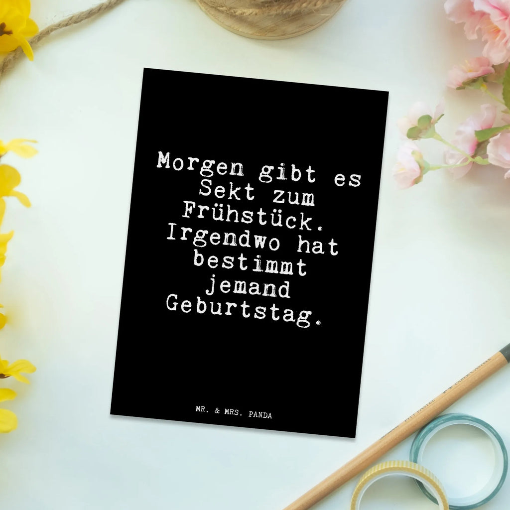 Postcard Morgen gibt es Sekt... Postkarte, Karte, Geschenkkarte, Grußkarte, Einladung, Ansichtskarte, Geburtstagskarte, Einladungskarte, Dankeskarte, Ansichtskarten, Einladung Geburtstag, Einladungskarten Geburtstag, Spruch, Sprüche, lustige Sprüche, Weisheiten, Zitate, Spruch Geschenke, Glizer Spruch Sprüche Weisheiten Zitate Lustig Weisheit Worte