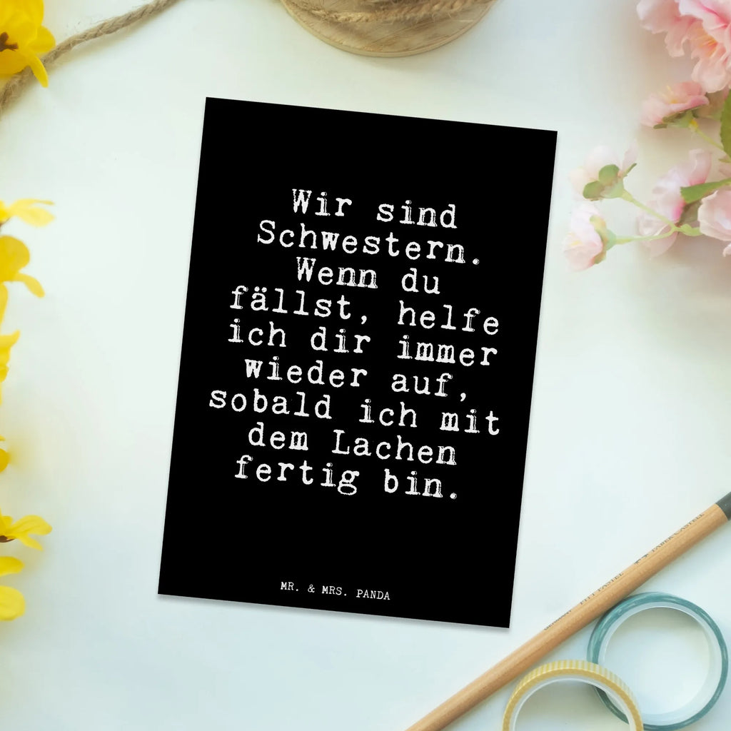 Postkarte Wir sind Schwestern. Wenn... Grußkarte, einzelkarte, Designkarte, Postkarte, kunstkarte, Kunstkarten, Ansichtskarten, Fotokarte, spruchkarte, Postkarten, Motivkarte, bildkarte, Ansichtskarte, Sprüche, Lustige Sprüche, Weisheiten, Zitate, Spruch, Spruch Geschenke, Glizer Spruch Sprüche Weisheiten Zitate Lustig Weisheit Worte