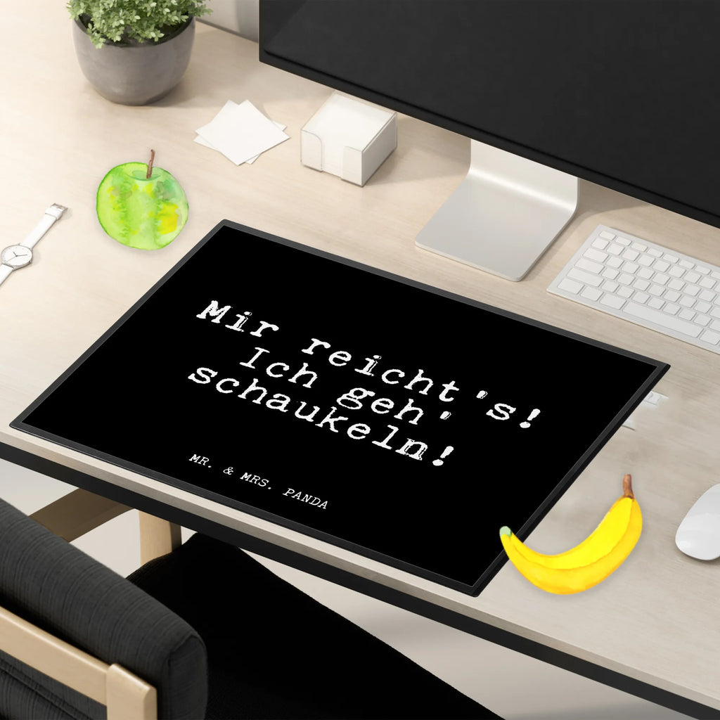Desk pad Mir reicht's! Ich geh'... office, girl, desk, underlay, children, Desk pad, saying, sayings, funny, wisdom, quotes, Glizzer Spell Proverbs Wisdom Quotes Funny Wisdom Words