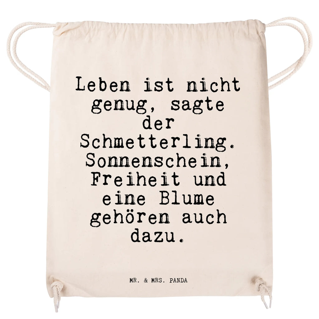 Sportbeutel Sprüche und Zitate Leben ist nicht genug, sagte der Schmetterling. Sonnenschein, Freiheit und eine Blume gehören auch dazu. turnbeutel baumwolle, kordelzugbeutel, rucksack stoff, Sportbeutel Mit Kordelzug, Sportbeutel, Baumwolltasche, Stofftasche, wanderbeutel, Turnbeutel, beutelrucksack, zuziehbeutel, Sportbeutel Outdoor, Alltagstasche, festival tasche, Sportbeutel Aus Baumwolle, freizeit rucksack, Sportbeutel Training, Gymbag, gym beutel, festivalbeutel, beutel mit kordelzug, Stoffbeutel, rucksack beutel, sportbeutel baumwolle, Sportbeutel Schule, stoff rucksack, gym tasche, wander rucksack, Baumwollbeutel, baumwoll rucksack, Festival Beutel, Sportbeutel Kindergarten, kordelrucksack, Turnbeutel Mit Kordel, Gymsack, Turnbeutel Schule, Sportrucksack, zugbeutel, Sportbeutel Für Sport, Sportbeutel Fitness, baumwolle beutel, festival rucksack, Sportbeutel Kita, Sportbeutel Für Freizeit, Öko Sportbeutel, gym rucksack, rucksack mit kordel, gymnastiktasche, Sprüche, Lustige Sprüche, Weisheiten, Zitate, Spruch, Spruch Geschenke, Spruch Sprüche Weisheiten Zitate Lustig Weisheit Worte