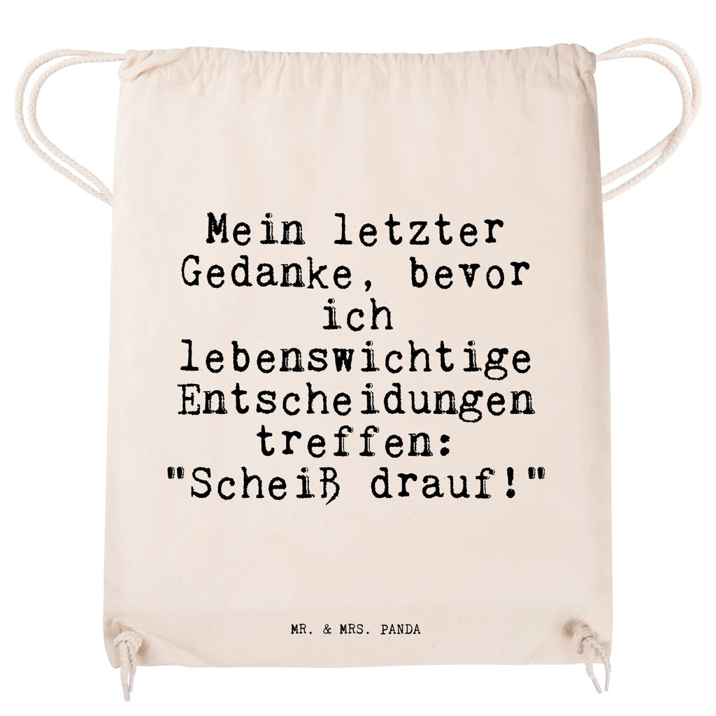Sportbeutel Mein letzter Gedanke, bevor... rucksack beutel, zuziehbeutel, festival rucksack, kordelrucksack, beutelrucksack, rucksack stoff, gymnastiktasche, Turnbeutel, Gymsack, Sportbeutel Aus Baumwolle, wanderbeutel, Stofftasche, Öko Sportbeutel, Baumwollbeutel, gym tasche, festival tasche, stoff rucksack, Sportbeutel Für Freizeit, Sportbeutel, turnbeutel baumwolle, Sportbeutel Für Sport, Gymbag, Turnbeutel Schule, wander rucksack, Sportbeutel Fitness, gym rucksack, Sportbeutel Outdoor, Sportbeutel Training, gym beutel, baumwoll rucksack, Sportbeutel Schule, Sportbeutel Mit Kordelzug, beutel mit kordelzug, Sportbeutel Kita, Sportrucksack, sportbeutel baumwolle, Sportbeutel Kindergarten, zugbeutel, baumwolle beutel, rucksack mit kordel, festivalbeutel, freizeit rucksack, Baumwolltasche, Stoffbeutel, kordelzugbeutel, Turnbeutel Mit Kordel, Alltagstasche, Festival Beutel, Sprüche, Lustige Sprüche, Weisheiten, Zitate, Spruch, Spruch Geschenke, Spruch Sprüche Weisheiten Zitate Lustig Weisheit Worte