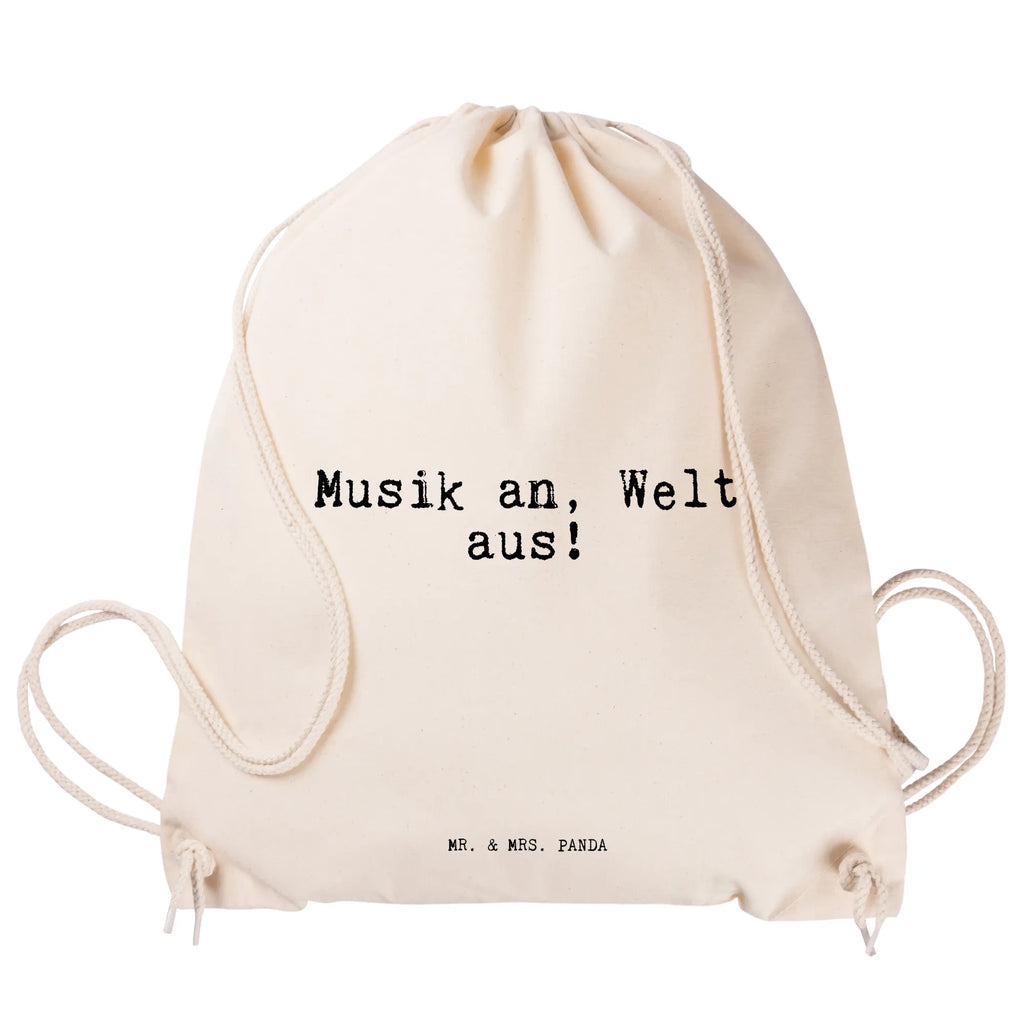 Drawstring bag Musik an, Welt aus!... carrier bag, jute bag, bag, gym bag, sports bag, hipster, saying, sayings, funny, wisdom, quotes, Sayings Proverbs Wisdom Quotes Funny Wisdom Words