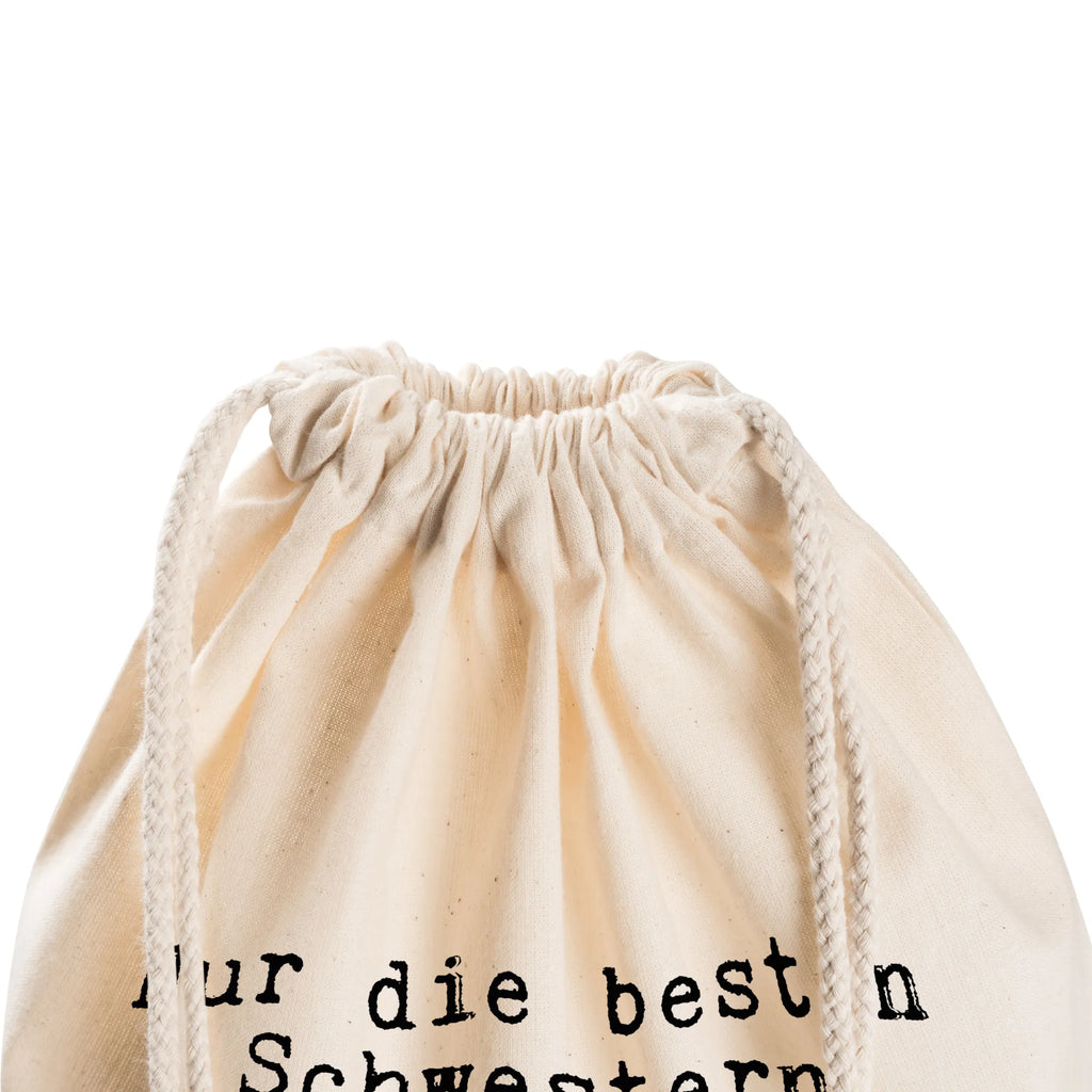 Drawstring bag Nur die besten Schwestern... carrier bag, sports bag, bag, jute bag, hipster, gym bag, saying, sayings, funny, wisdom, quotes, Sayings Proverbs Wisdom Quotes Funny Wisdom Words